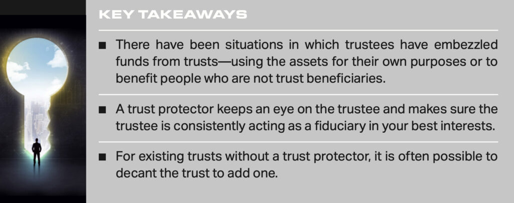 Have a Trust? You Might Need a Trust Protector!